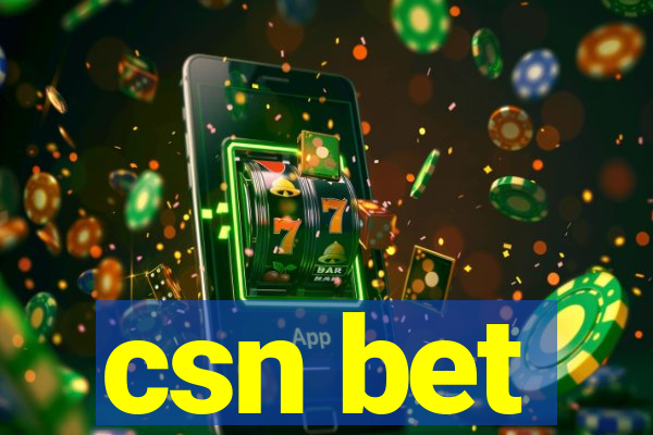 csn bet